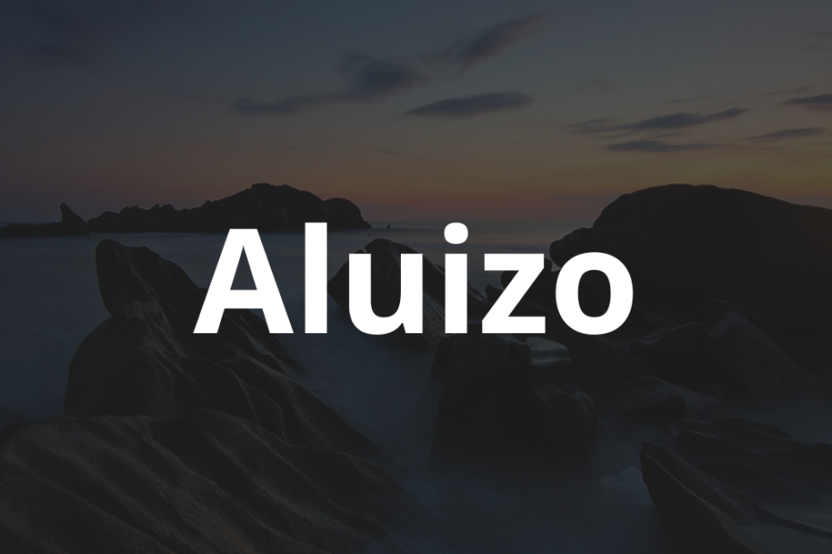 Significado do nome Aluizo: História e origem! 11 Significado do nome Aluizo