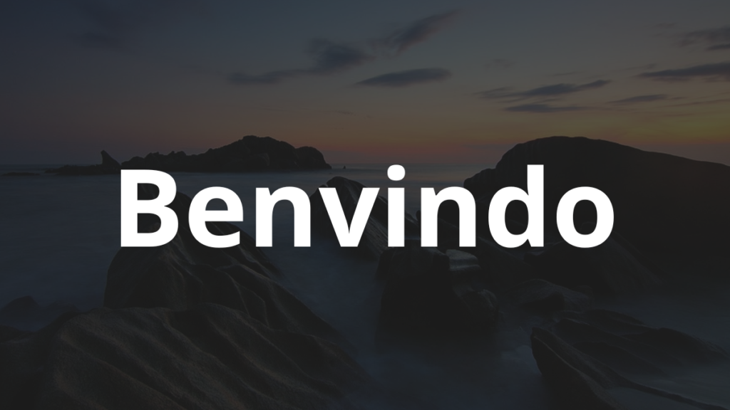 Significado do nome Benvindo: História e origem! 1 Significado do nome Benvindo