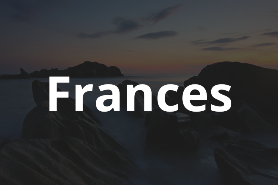 Significado do nome Frances