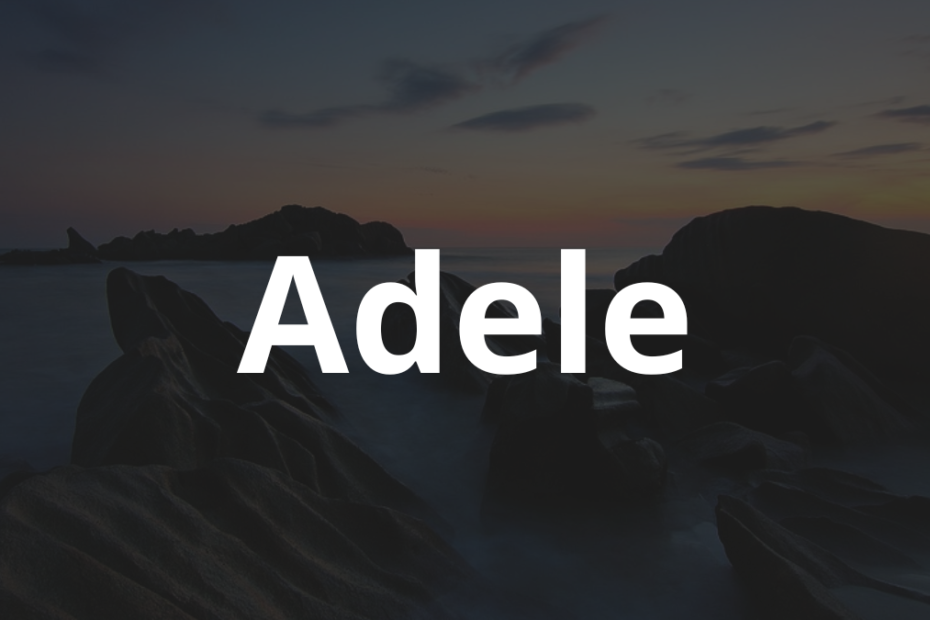 Significado do nome Adele