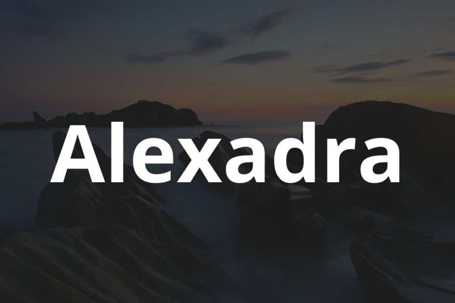Significado do nome Alexadra