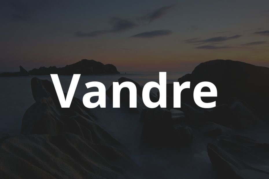Significado do nome Vandre