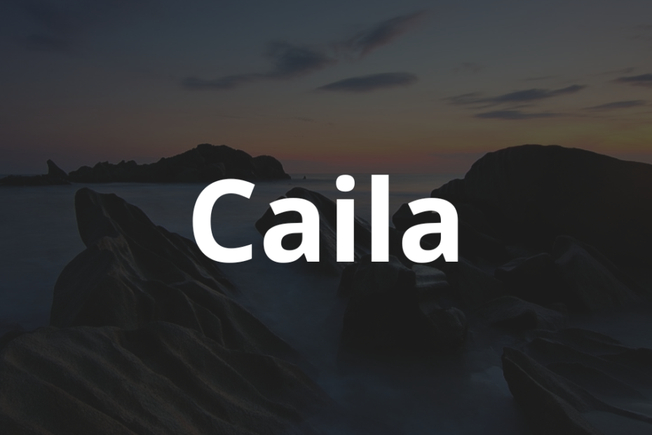 Significado do nome Caila