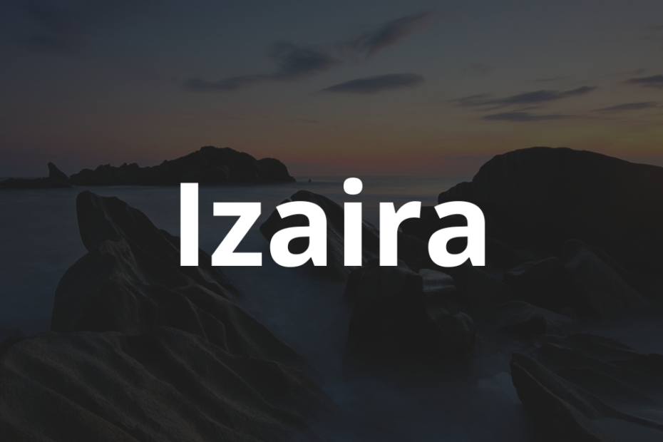 Significado do nome Izaira