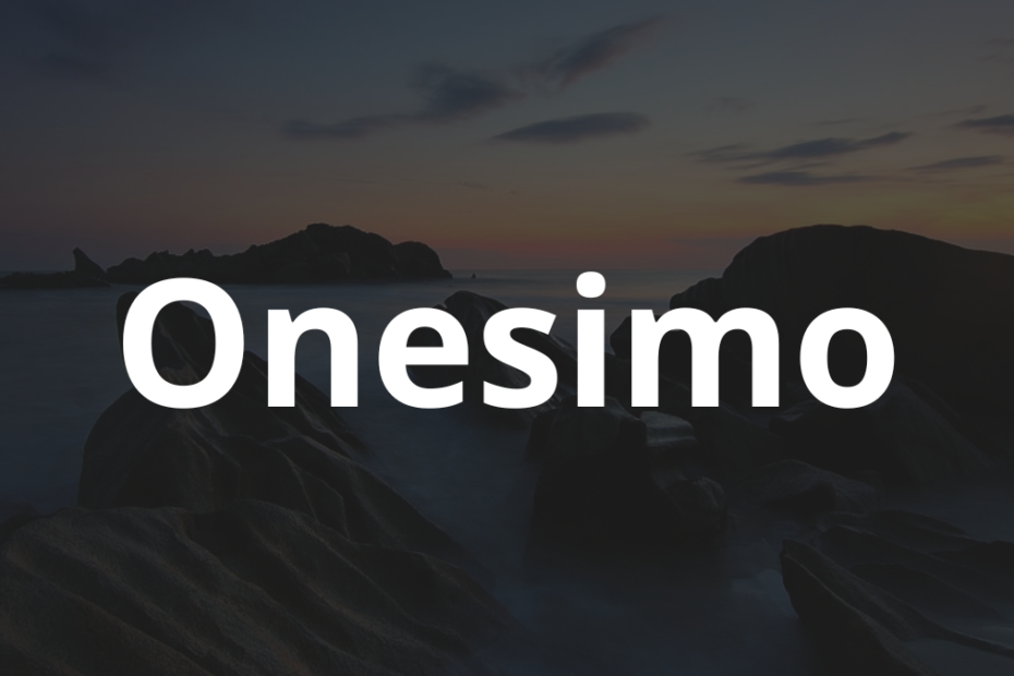 Significado do nome Onesimo