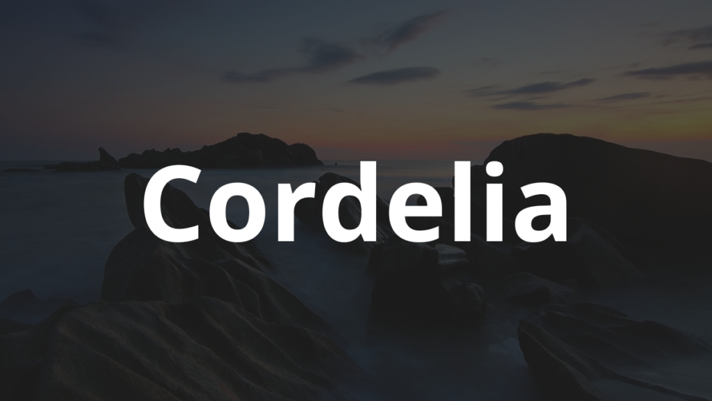 Significado do nome Cordelia