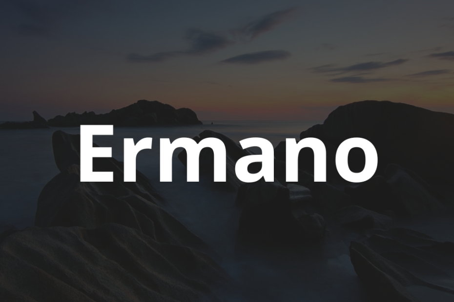 Significado do nome Ermano