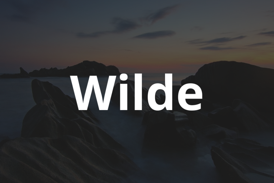 Significado do nome Wilde: História e origem! 3 Significado do nome Wilde
