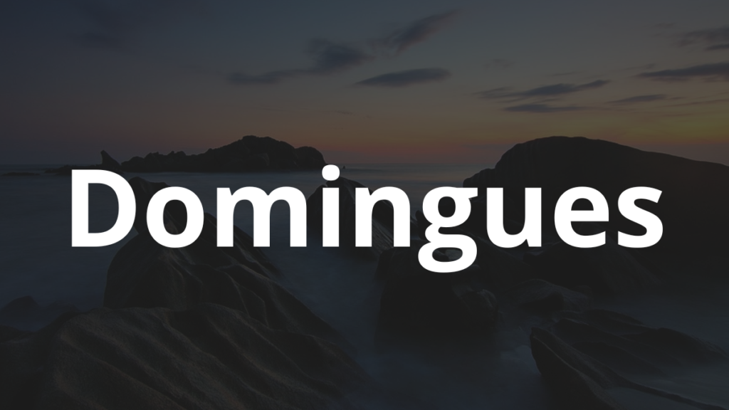 Significado do nome Domingues: História e origem! 1 Significado do nome Domingues