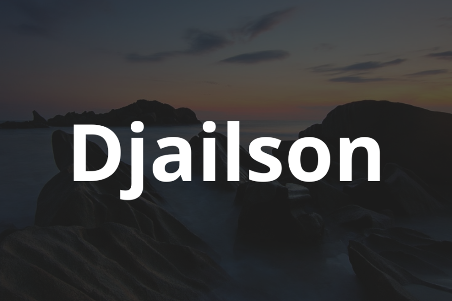 Significado do nome Djailson: História e origem! 8 Significado do nome Djailson