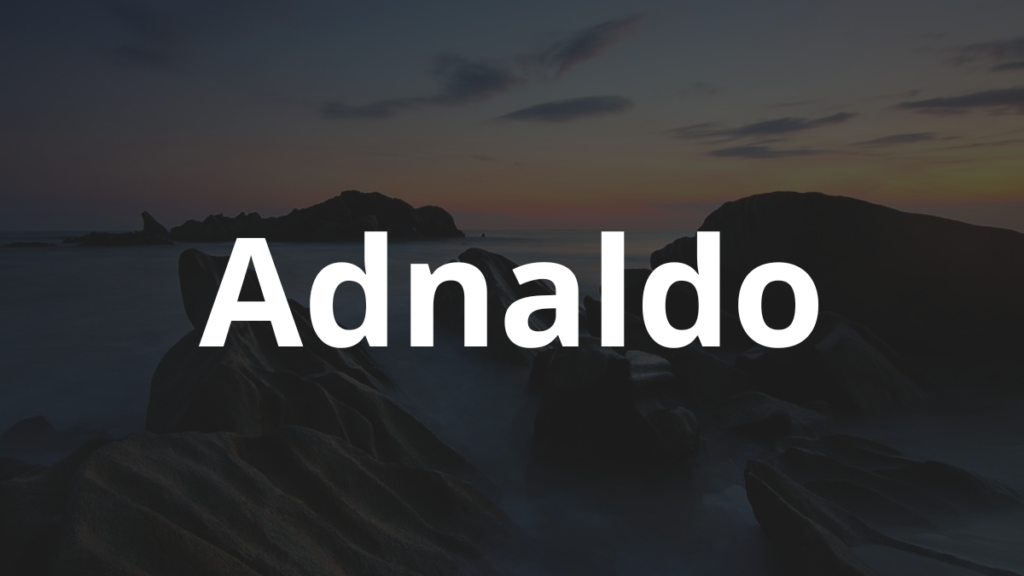 Significado do nome Adnaldo