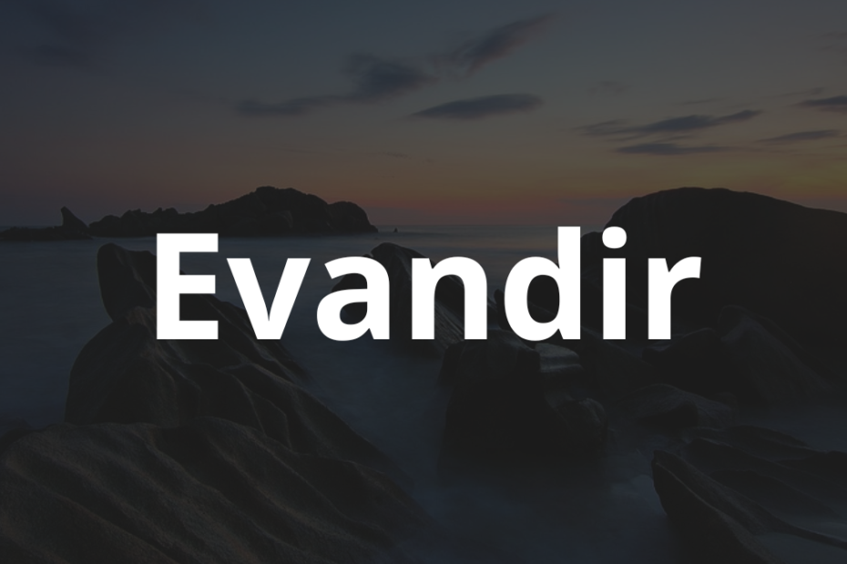 Significado do nome Evandir