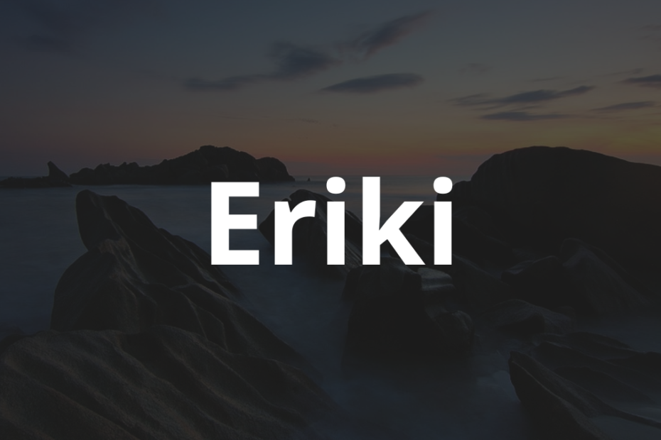 Significado do nome Eriki