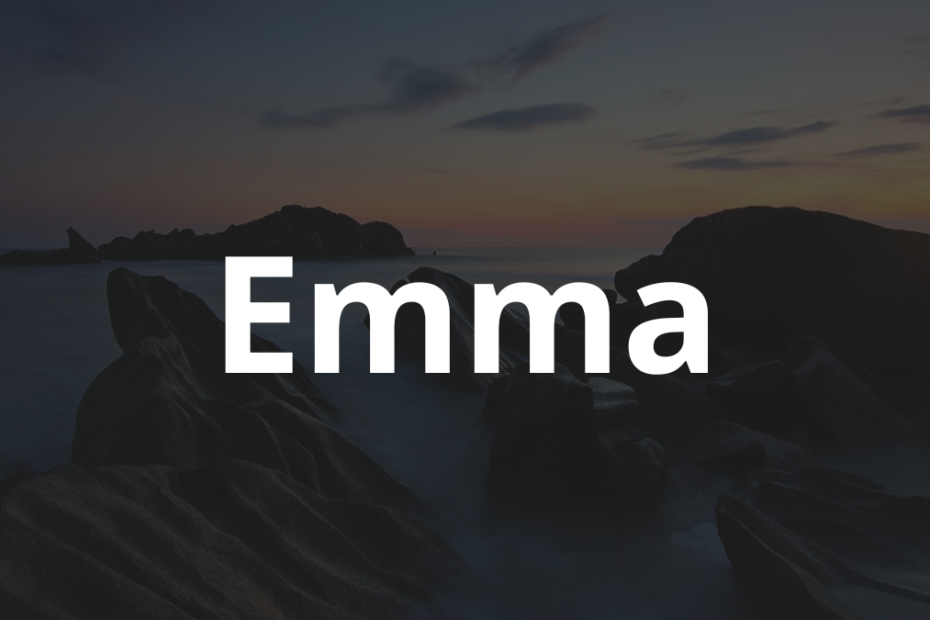 Significado do nome Emma