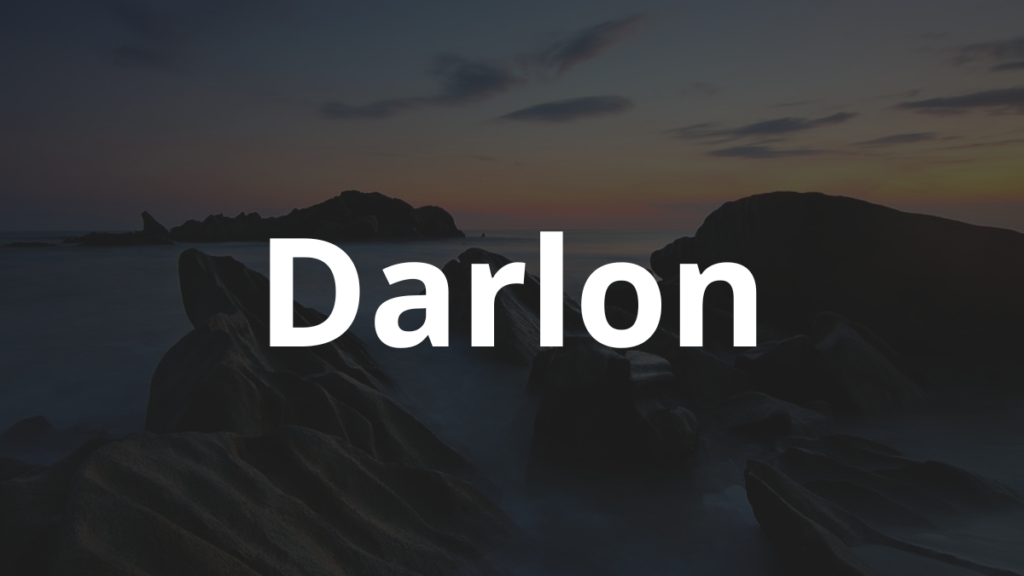 Significado do nome Darlon: História e origem! 1 Significado do nome Darlon