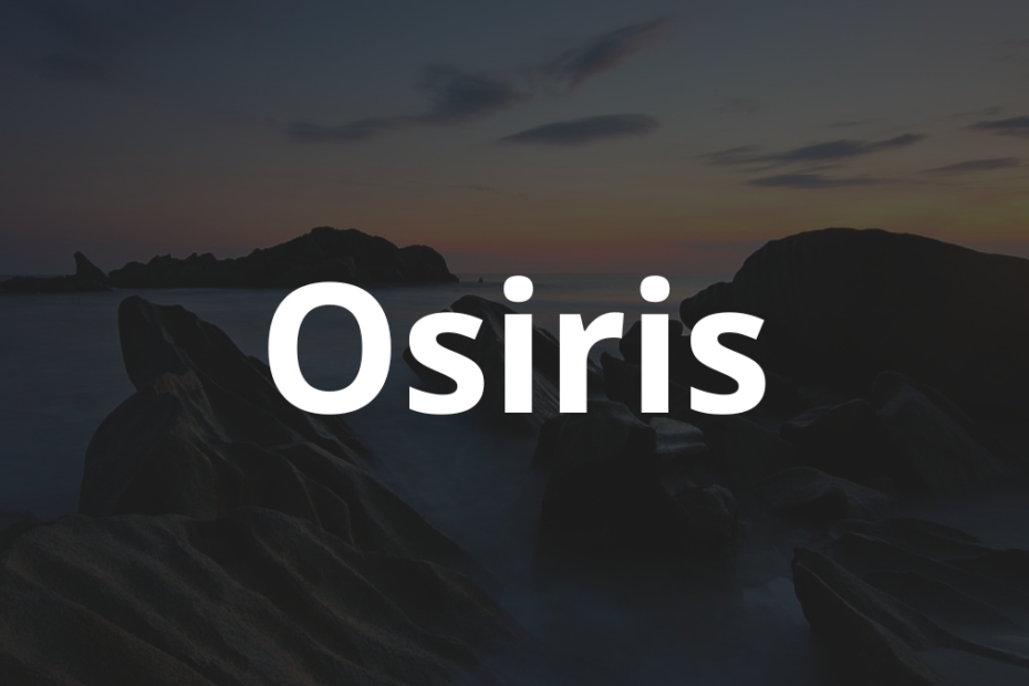 Significado do nome Osiris: História e origem! 1 Significado do nome Osiris