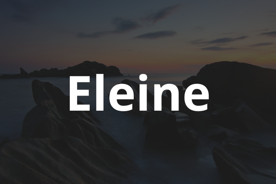 Significado do nome Eleine