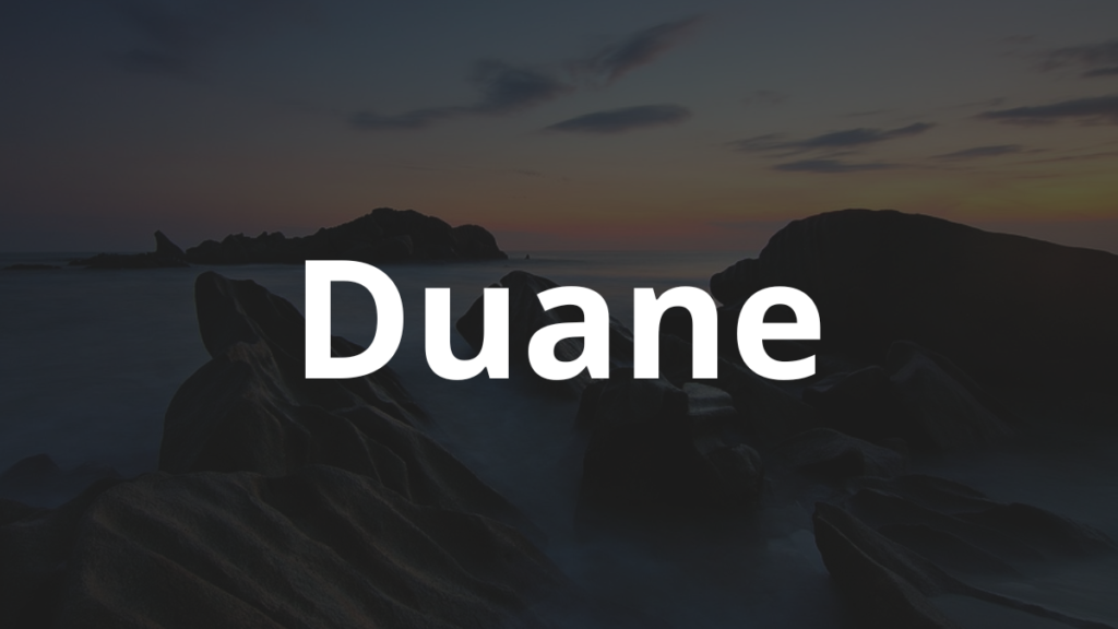 Significado do nome Duane