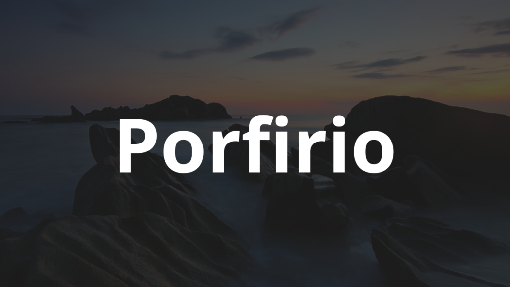 Significado do nome Porfirio