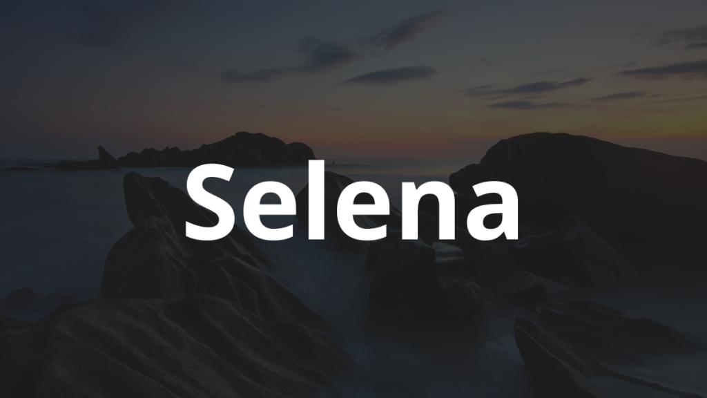 Significado do nome Selena