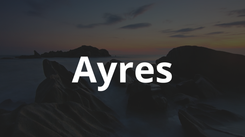 Significado do nome Ayres: História e origem! 1 Significado do nome Ayres