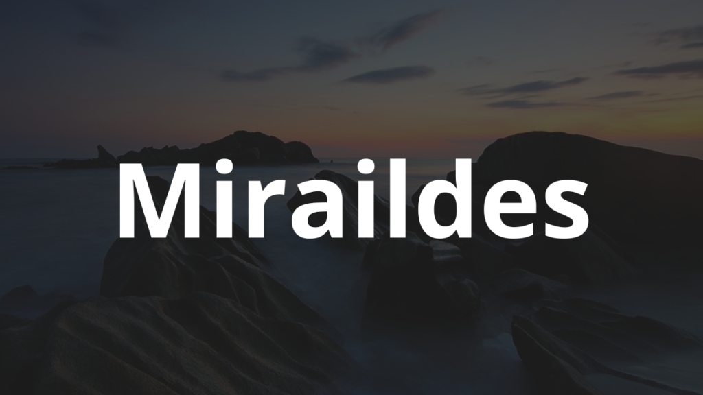 Significado do nome Miraildes