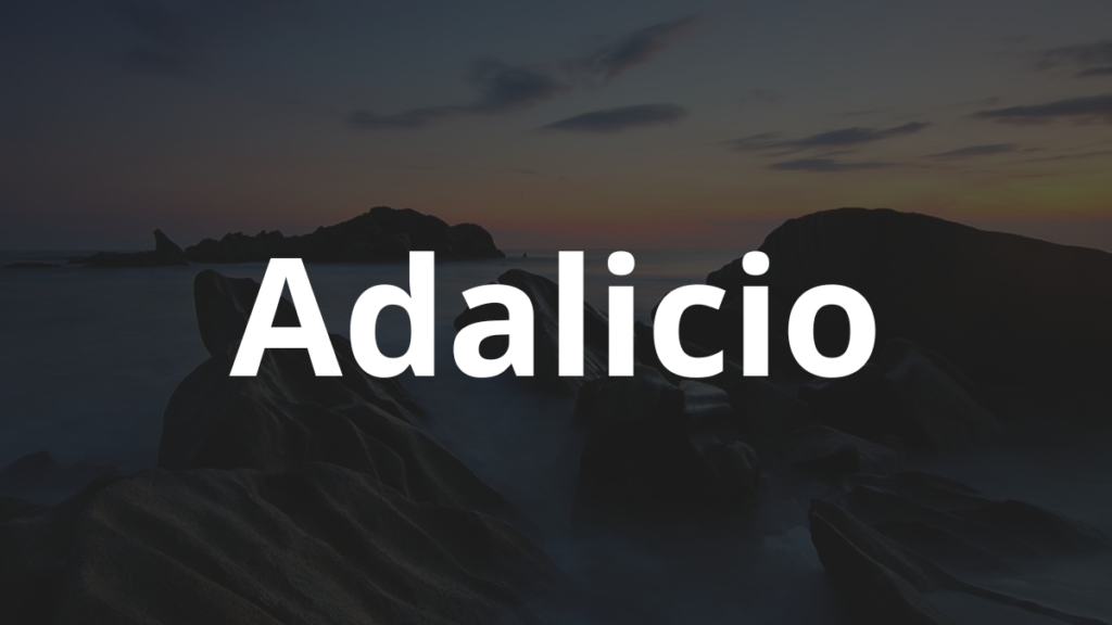 Significado do nome Adalicio