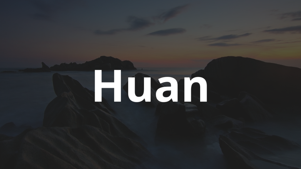 Significado do nome Huan