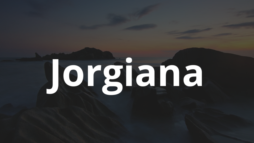 Significado do nome Jorgiana