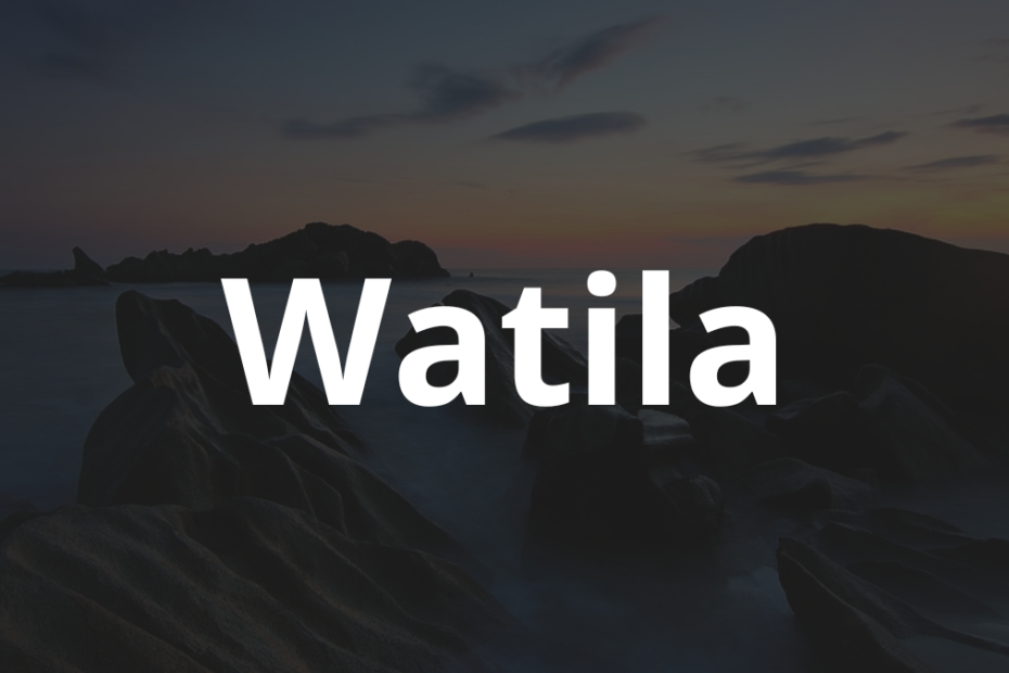 Significado do nome Watila