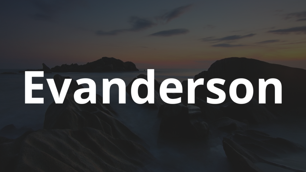 Significado do nome Evanderson