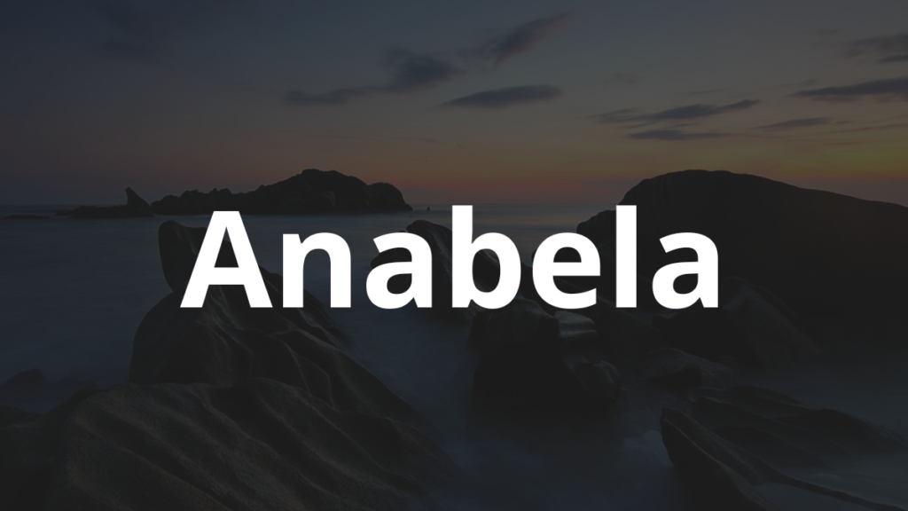 Significado do nome Anabela