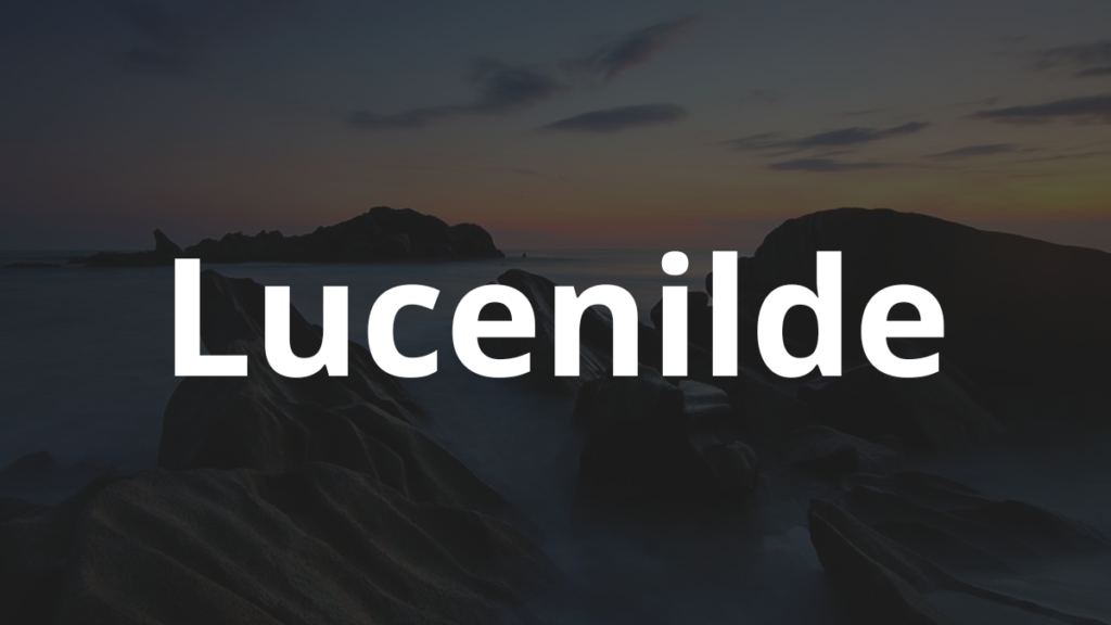 Significado do nome Lucenilde