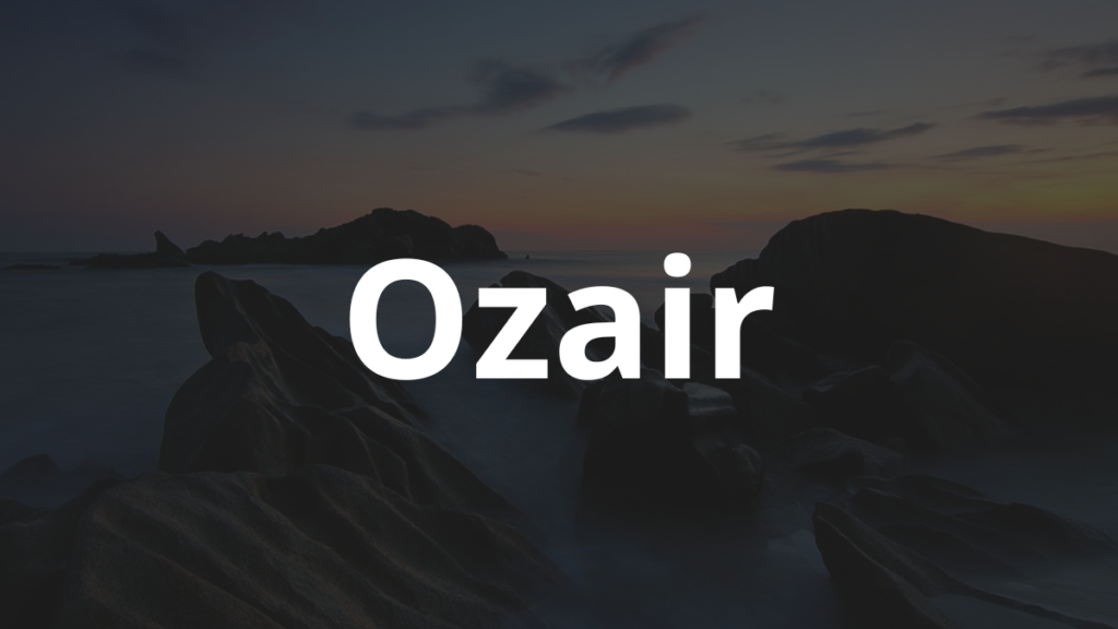 Significado do nome Ozair