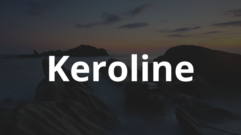Significado do nome Keroline: História e origem! 1 Significado do nome Keroline