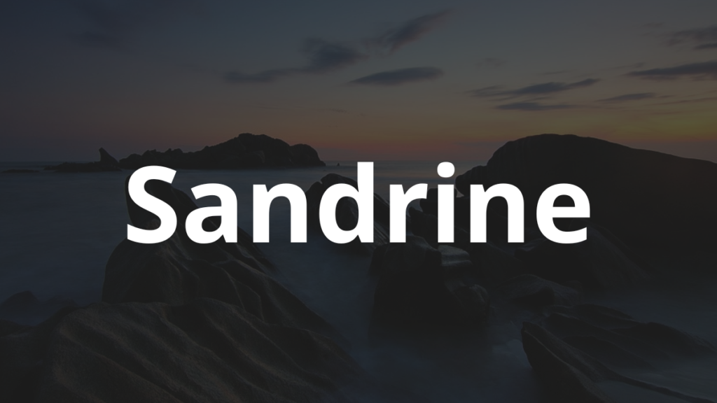 Significado do nome Sandrine