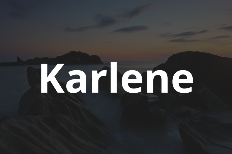 Significado do nome Karlene