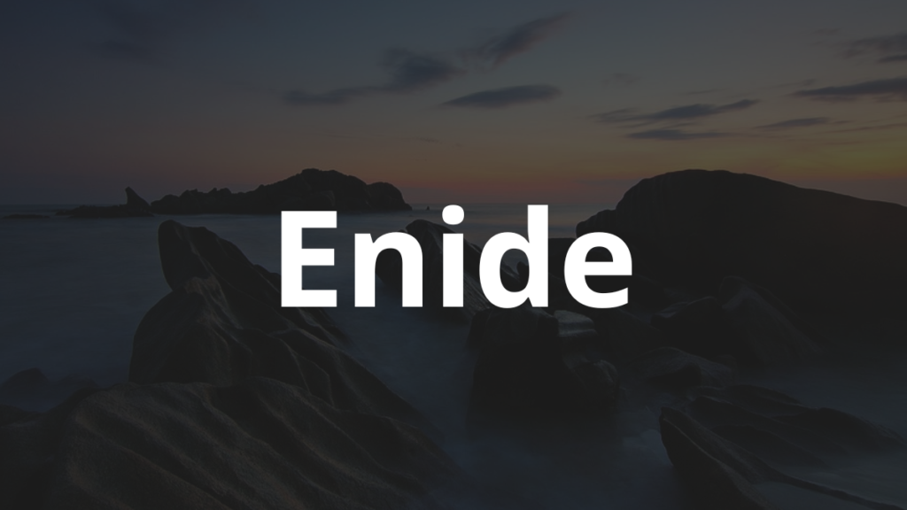 Significado do nome Enide