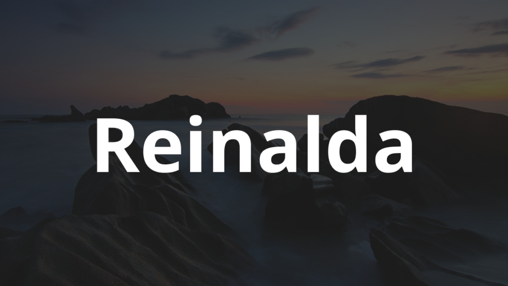 Significado do nome Reinalda