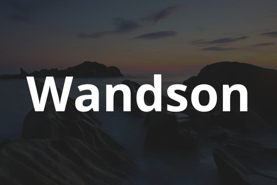 Significado do nome Wandson: História e origem! 12 Significado do nome Wandson