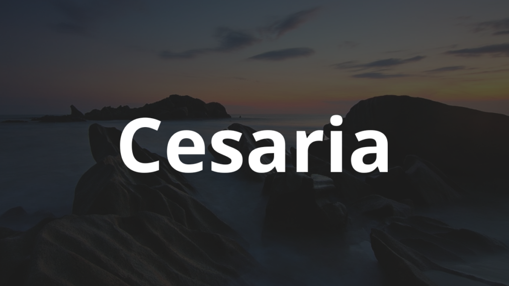 Significado do nome Cesaria: História e origem! 1 Significado do nome Cesaria
