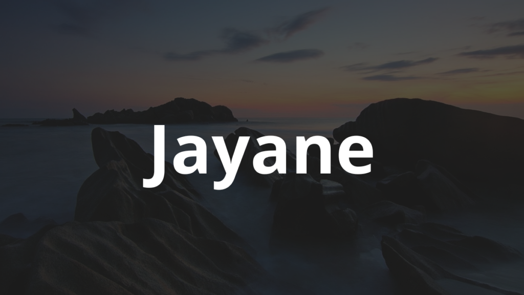 Significado do nome Jayane