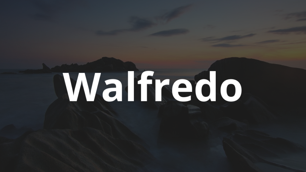 Significado do nome Walfredo