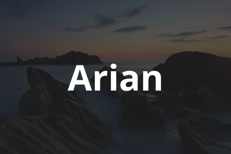 Significado do nome Arian: História e origem! 9 Significado do nome Arian