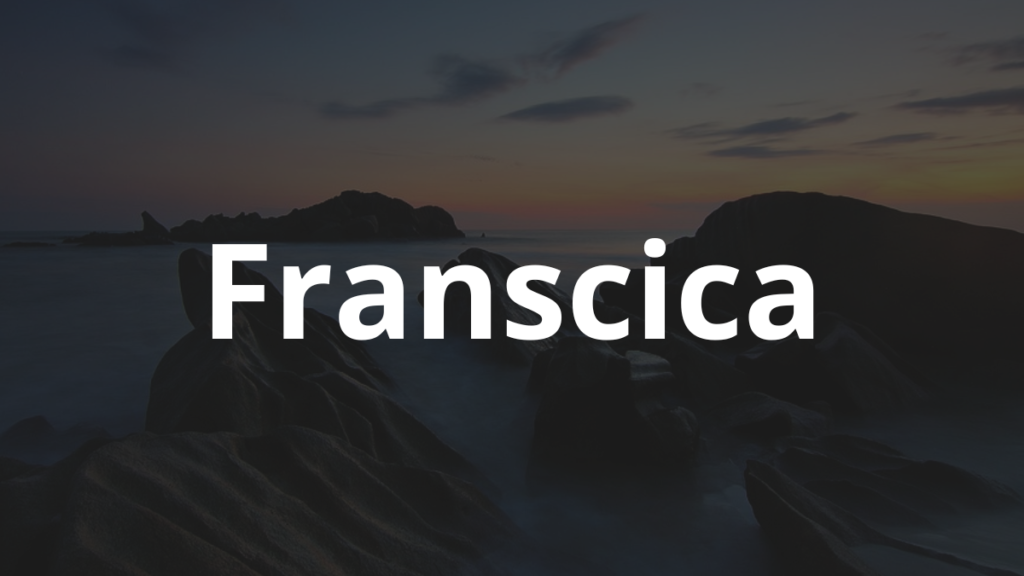 Significado do nome Franscica