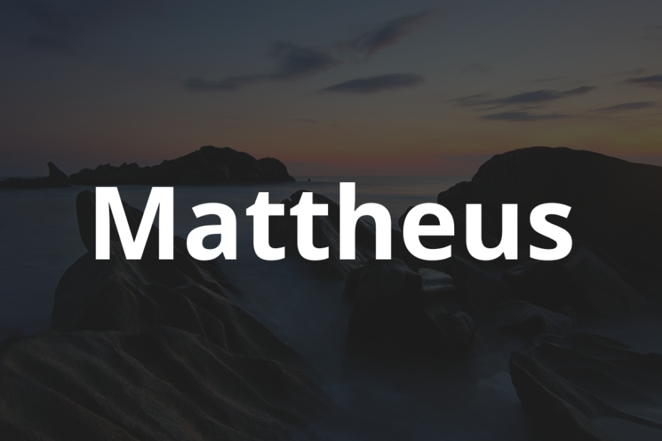 Significado do nome Mattheus: História e origem! 8 Significado do nome Mattheus
