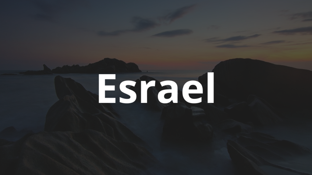 Significado do nome Esrael