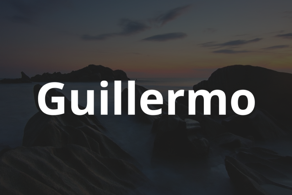 Significado do nome Guillermo: História e origem! 4 Significado do nome Guillermo