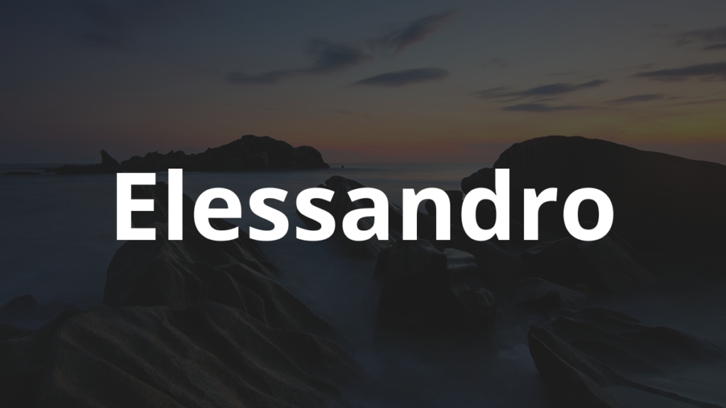 Significado do nome Elessandro
