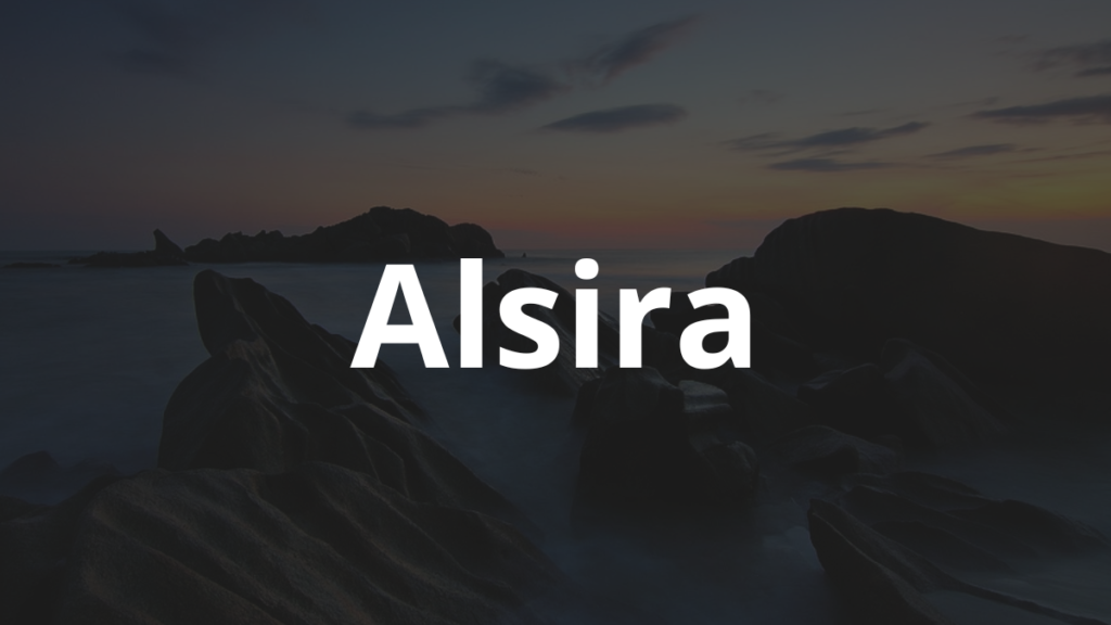 Significado do nome Alsira: História e origem! 1 Significado do nome Alsira